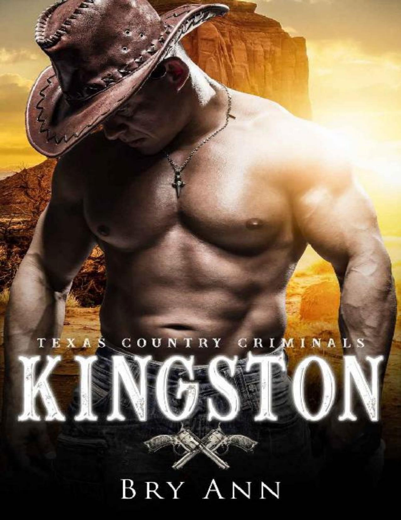 KINGSTON: A Country Romance (Texas Country Criminals Book 1)