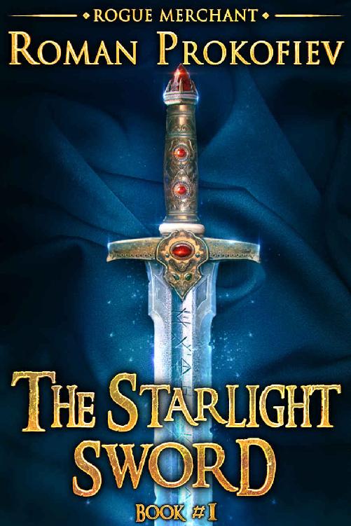 The Starlight Sword (Rogue Merchant Book #1): LitRPG Series