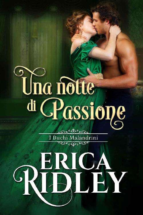 Una notte di passione (I duchi malandrini Vol. 3) (Italian Edition)