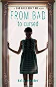 From Bad to Cursed (Bad Girls Don't Die Book 2)