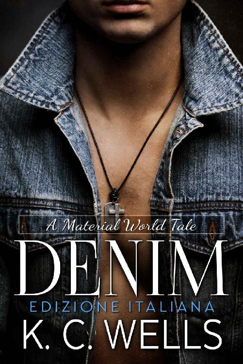 Denim: (Edizione Italiana) (A Material World Vol. 4) (Italian Edition)