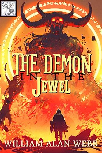 The Demon in the Jewel (Sharp Steel and High Adventure Book 4)