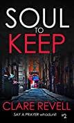 Soul to Keep (Say a Prayer Whodunit Crime Thriller)