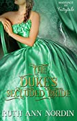 The Duke's Secluded Bride (Marriage by Fairytale Book 5)