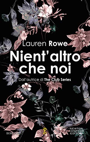 Nient&rsquo;altro che noi (Italian Edition)