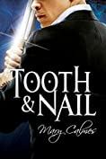 Tooth &amp; Nail (Warders Book 2)