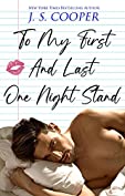 To My First And Last One Night Stand (The Inappropriate Bachelors Book 3)