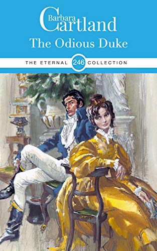 246. The Odious Duke (The Eternal Collection)