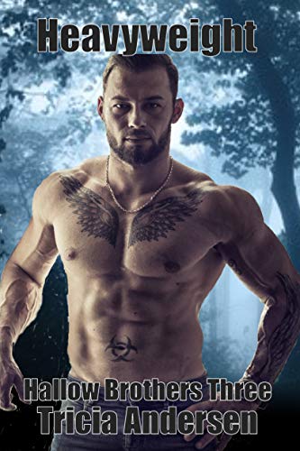 Heavyweight (Hallow Brothers Book 3)