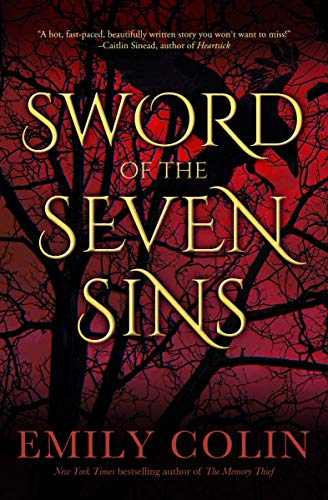 Sword of the Seven Sins: A Novel (The Seven Sins Series Book 1)