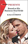 Bound as His Business-Deal Bride (Harlequin Presents Book 3872)