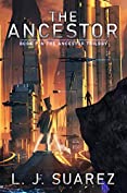 The Ancestor (The Ancestor Trilogy Book 1)