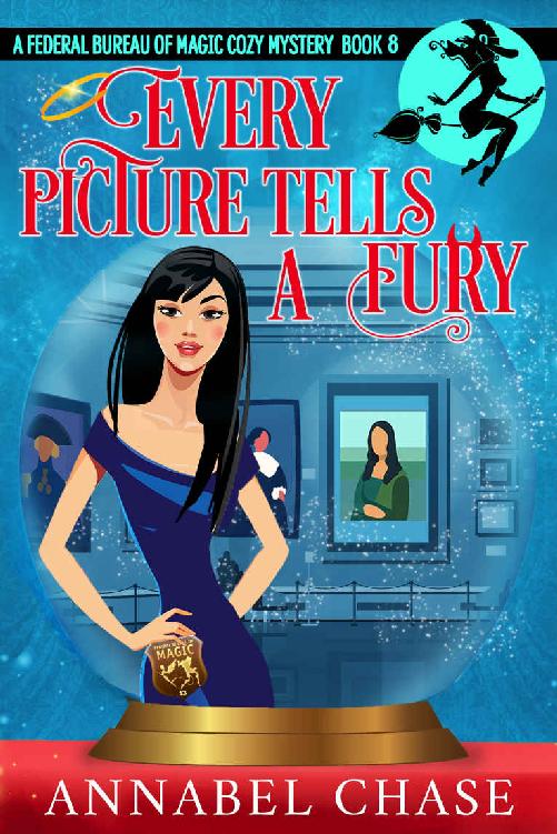 Every Picture Tells A Fury (Federal Bureau of Magic Cozy Mystery Book 8)