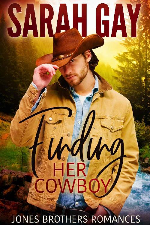 Finding Her Cowboy (Jones Brothers Romances Book 1)