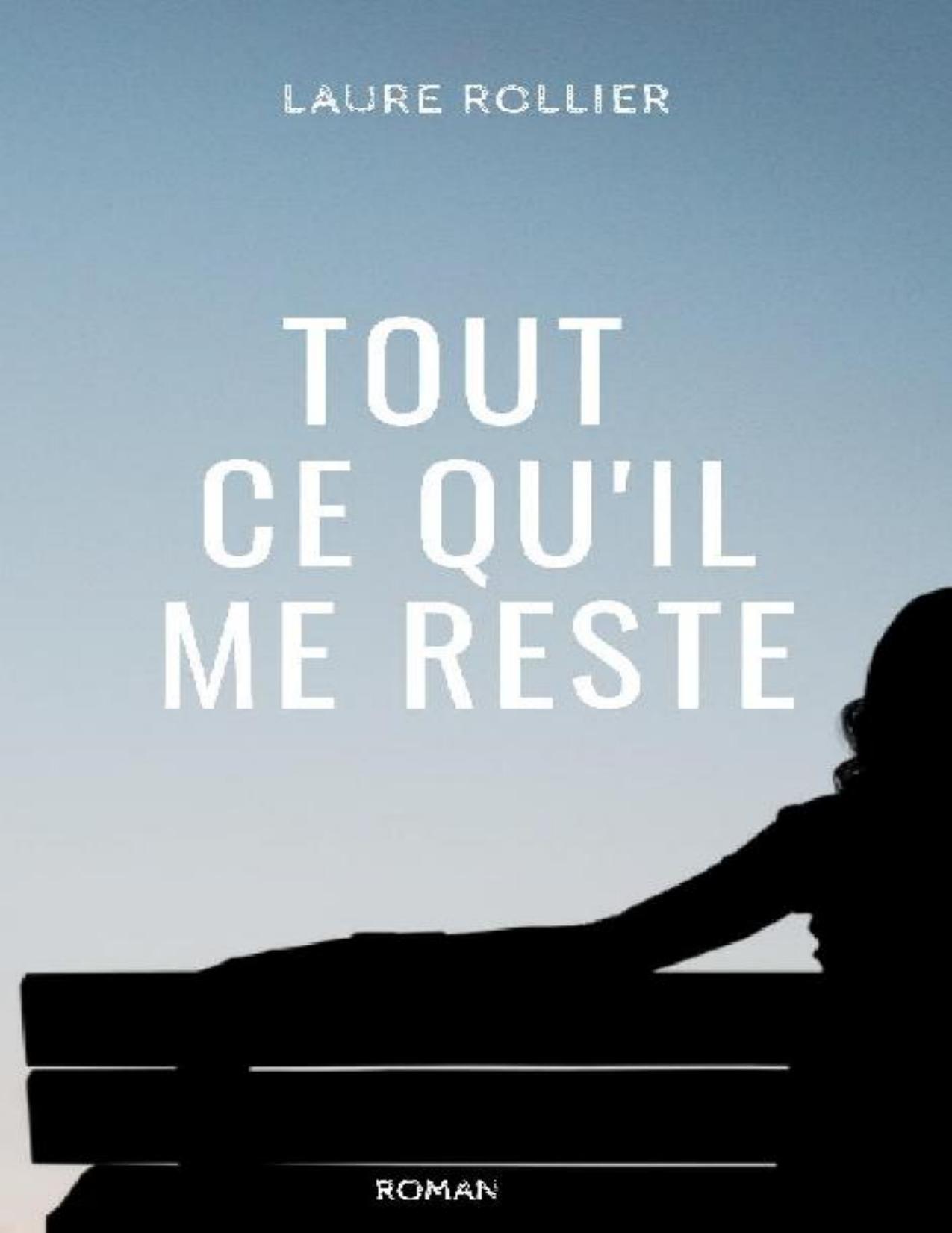 Tout ce qu'il me reste