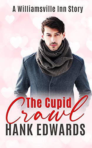 The Cupid Crawl: A Williamsville Inn Story