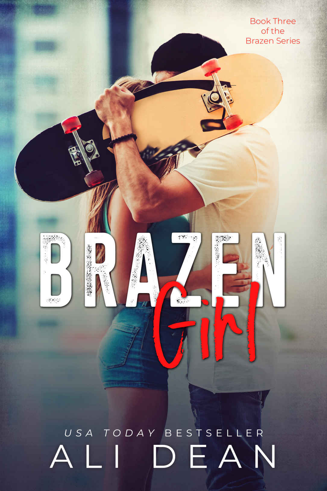 Brazen Girl (Brazen #3)