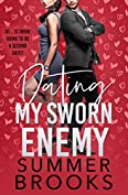 Dating My Sworn Enemy: An Enemies to Lovers Romance (Lovers' Lane)