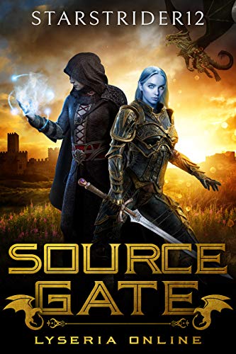 Source Gate: A GameLit LitRPG Adventure (Lyseria Online)