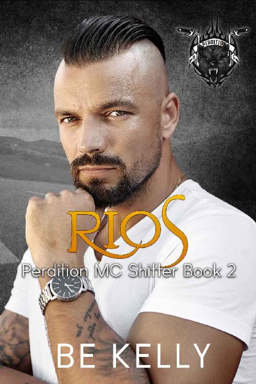 Rios: Perdition MC Shifter Book 2