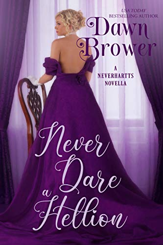 Never Dare a Hellion (The Neverhartts Book 3)