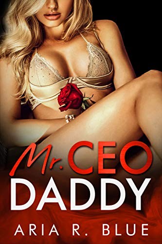 Mr. CEO Daddy: A Dad&rsquo;s Best Friend Romance (Royals Book 2)