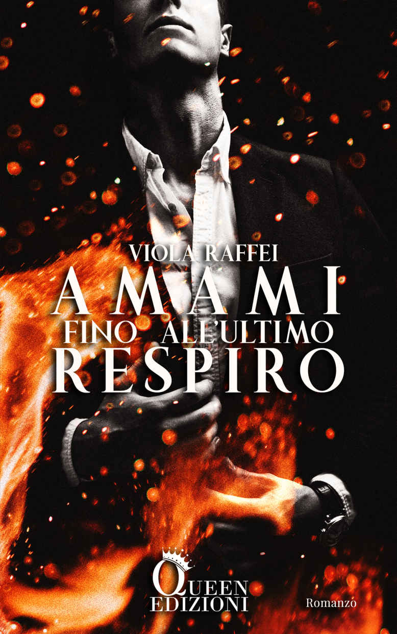 Amami fino all'ultimo respiro (Italian Edition)