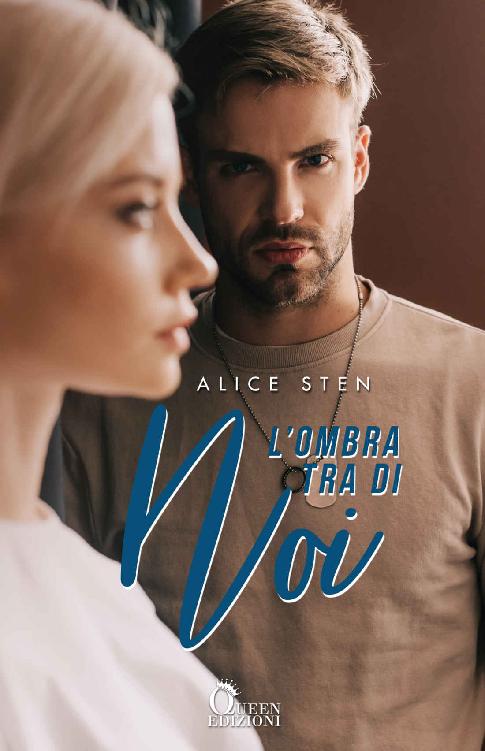 L'ombra tra di noi (Italian Edition)