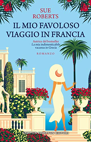 Il mio favoloso viaggio in Francia (Italian Edition)