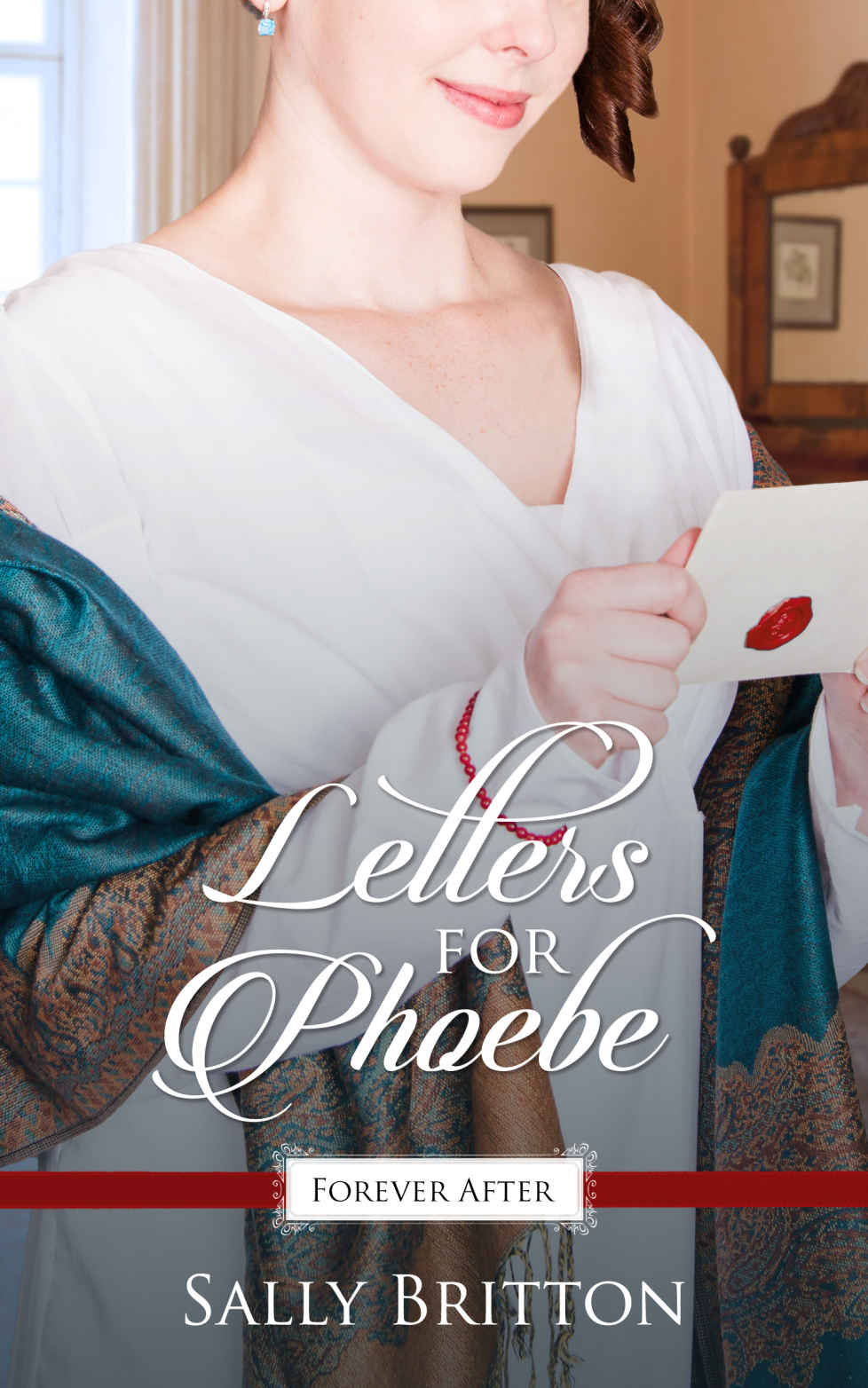 Letters for Phoebe (Promise of Forever After Book 1)