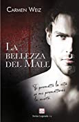 La bellezza del male (Kindle Unlimited Swiss Legends #2): Una serie di romanzi polizieschi com molta avventura (romance suspense - romance contemporary) Formato Kindle (Italian Edition)