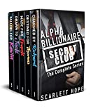 Alpha Billionaire Secret Club (The Complete Series)