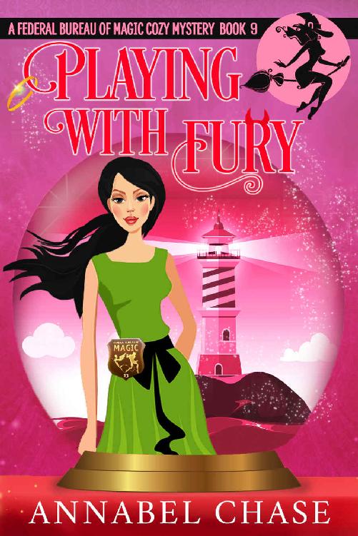 Playing With Fury (Federal Bureau of Magic Cozy Mystery Book 9)