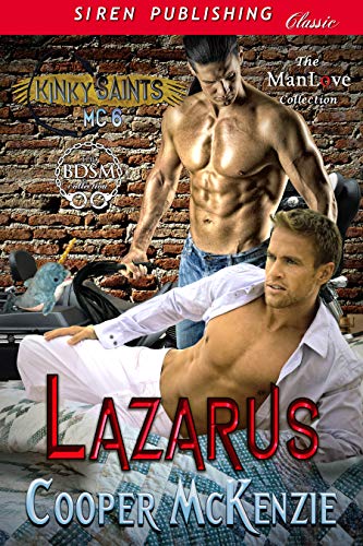 Lazarus [Kinky Saints MC 6] (Siren Publishing Classic ManLove)