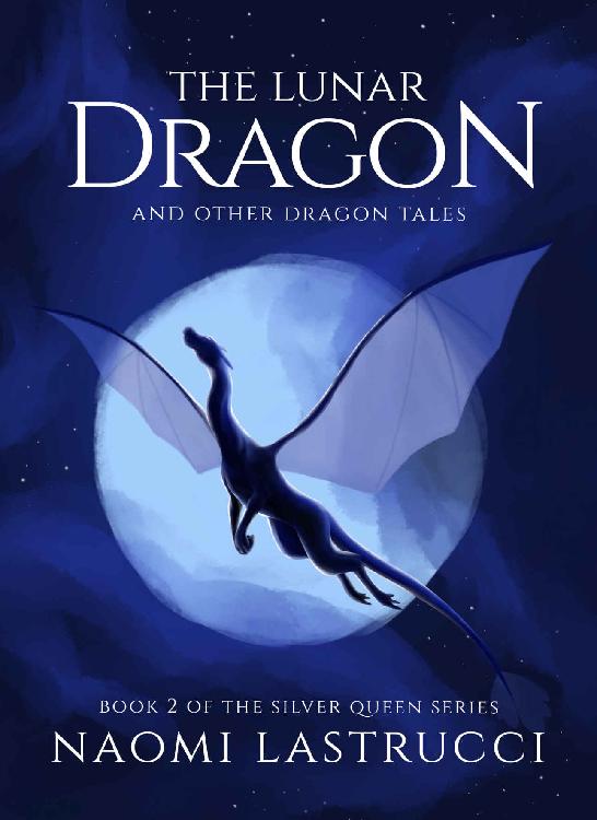 The Lunar Dragon and Other Dragon Tales