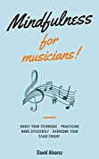 Mindfulness for Musicians