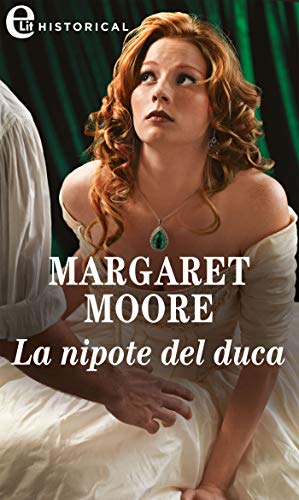 La nipote del duca (eLit) (Most Unsuitable Man Vol. 1) (Italian Edition)