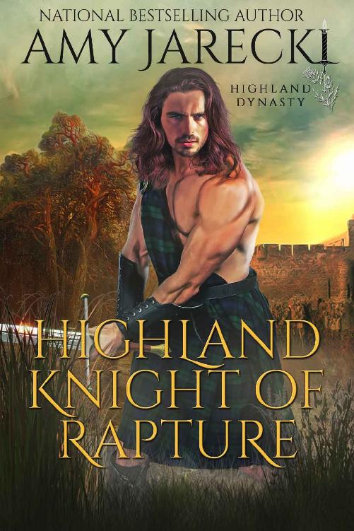 Highland Knight of Rapture: Scottish Historical Romance (Highland Dynasty Book 4)