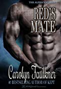 Red's Mate: A Dark Omegaverse Romance (The Alpha's Woman Book 3)