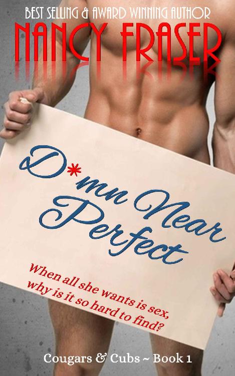 D*mn Near Perfect (Cougars & Cubs Book 1)