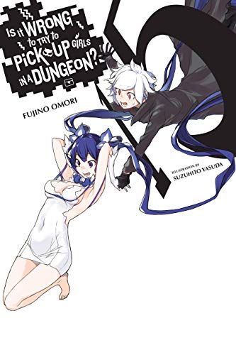 Is It Wrong to Try to Pick Up Girls in a Dungeon?, Vol. 15 (light novel) (Is It Wrong to Try to Pick Up Girls in a Dungeon? (light novel))