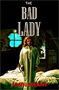 The Bad Lady: A gripping psychological thriller