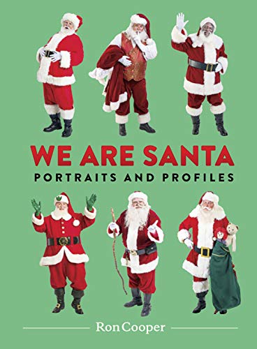 We Are Santa: Portraits and Profiles