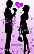 Third Time Lucky (Ready or Not Book 3)