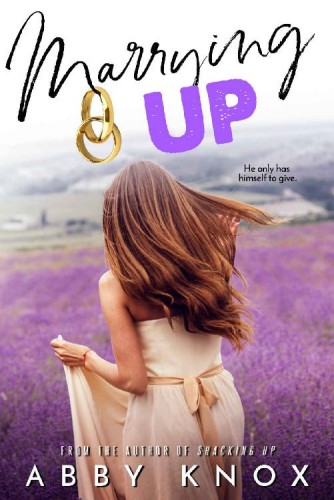 Marrying Up (Cowboy Up Book 2)