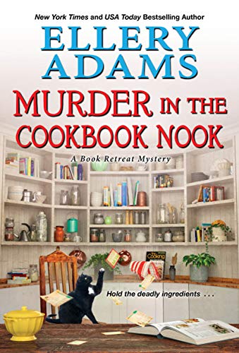 Murder in the Cookbook Nook: A Southern Culinary Cozy Mystery for Book Lovers (A Book Retreat Mystery 7)