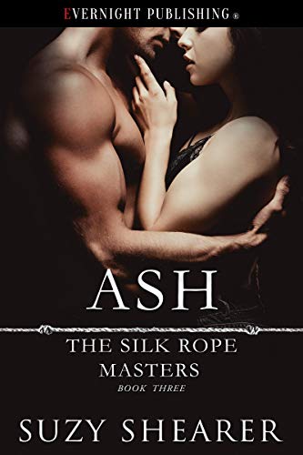 Ash (The Silk Rope Masters Book 3)