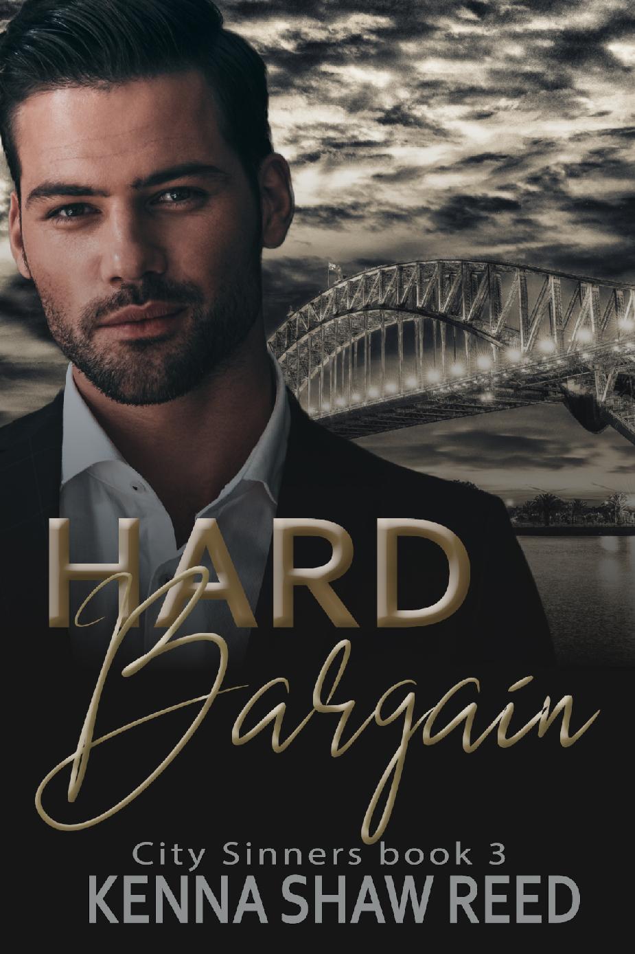 Hard Bargain: a Billionaire Suspense Romance (City Sinners Book 3)