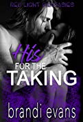 His for the Taking (Red Light Fantasies Book 1)