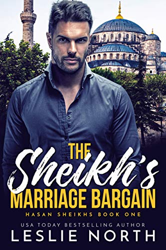 The Sheikh's Marriage Bargain (Hasan Sheikhs Book 1)